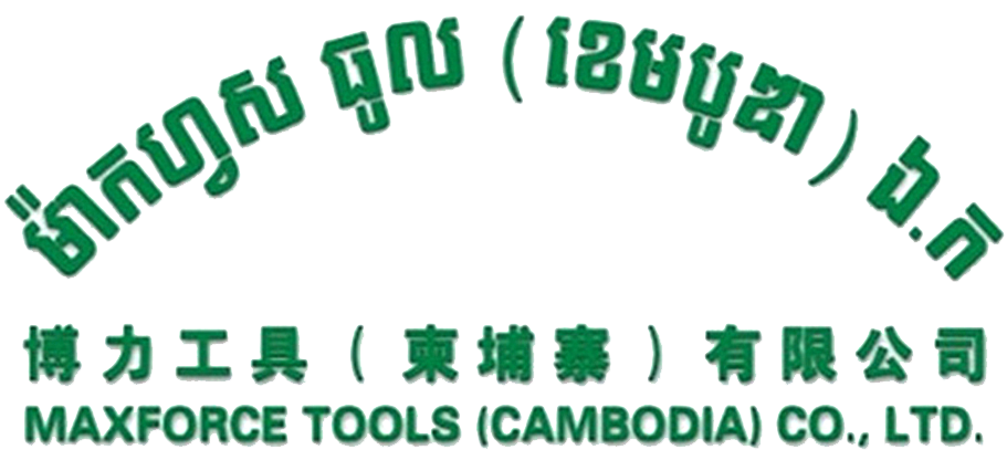 Maxforce tools (Cambodia) Co.,LTD